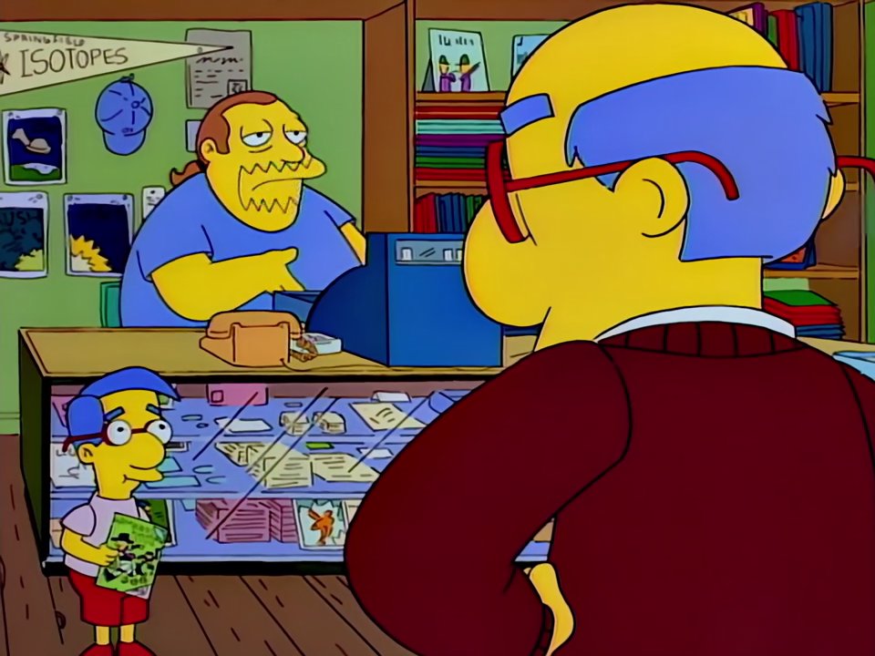 Frinkiac - S07E21 - Now I find you buying comics! Our transaction is ...