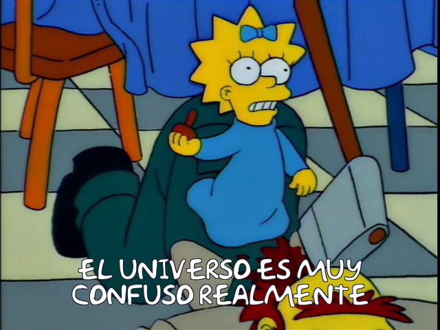 El universo es muy confuso realmente