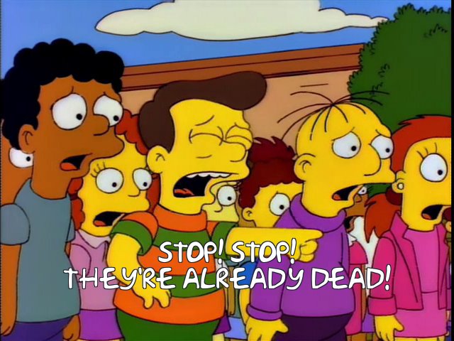 583916.jpg?b64lines=IFNUT1AhIFNUT1AhIAp0aGV5J3JlIEFMUkVBRFkgREVBRCEK