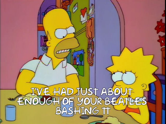 1113828.jpg?b64lines=SSd2ZSBoYWQganVzdCBhYm91dCAKZW5vdWdoIG9mIHlvdXIgQmVhdGxlcyAKYmFzaGluZyBUVA==