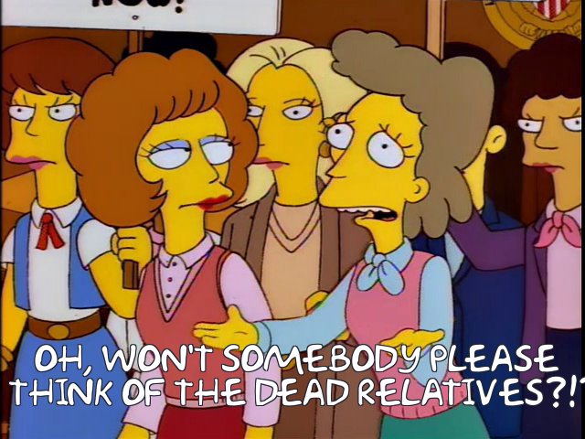 297563.jpg?b64lines=IE9ILCBXT04nVCBTT01FQk9EWSBQTEVBU0UKIFRISU5LIE9GIFRIRSBERUFEIFJFTEFUSVZFUz8hPw==