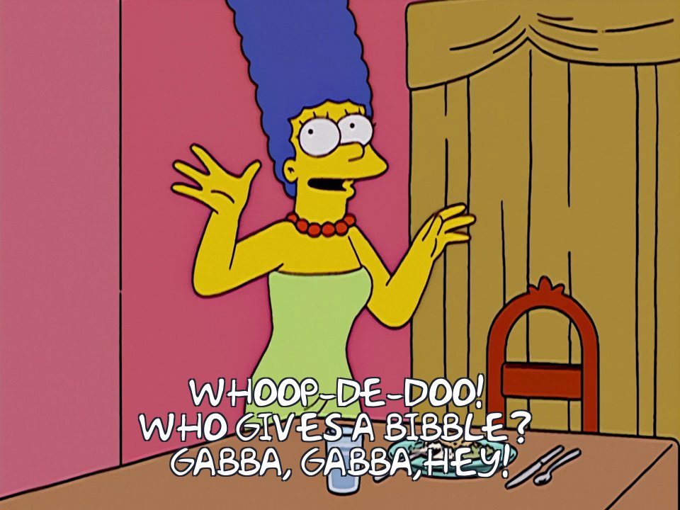 Frinkiac S14e15 Whoop De Doo Who Gives A Bibble Gabba Gabba Hey